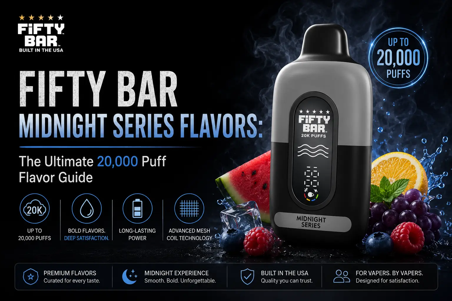 Fifty Bar Midnight Series Flavors