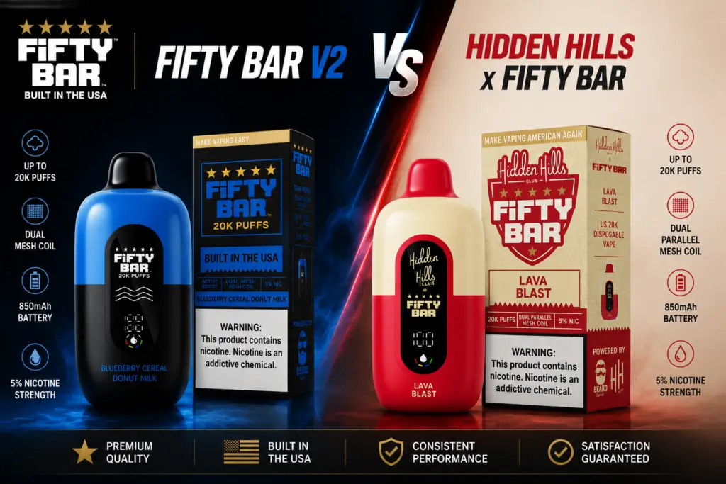fifty bar vape v2 vs hidden hills x